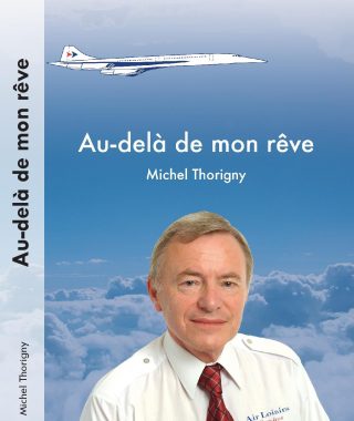 Livre Michel Thorigny « Au-delà de mon rêve » Livre Michel Thorigny « Au-delà de mon rêve »